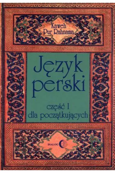 J�zyk perski cz.1 dla pocz�tkuj�cych + audio - Rahnama Pur Kaweh