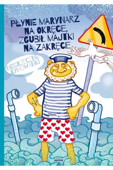 P�ynie marynarz na okr�cie, zgubi� majtki na zakr�cie. Niegrzeczne rymowanki - Mateusz Jagielski