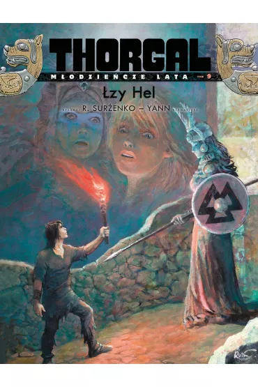 zy Hel. Thorgal. Modziecze Lata. Tom 9 - Roman Surenko, Yann Le Pennetier