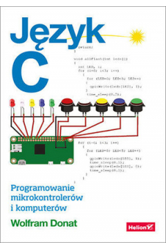 Jzyk C. Programowanie mikrokontrolerw i komputerw