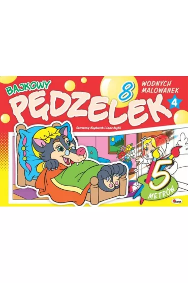 Bajkowy p�dzelek 4. Czerwony Kapturek - Mariola Budek
