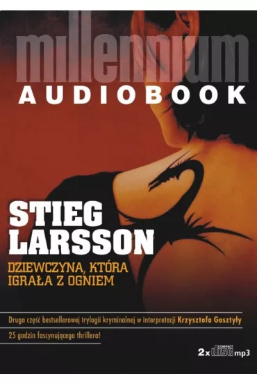 Audiobook Dziewczyna, kt�ra igra�a z ogniem. Millennium. Tom 2 CD - Stieg Larsson