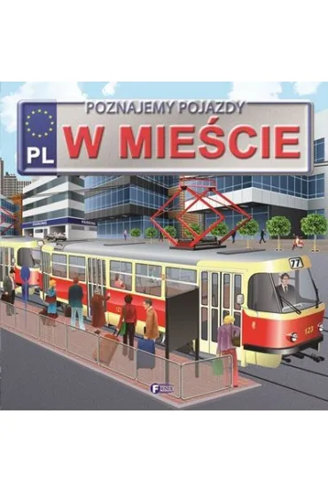 Poznajemy pojazdy. W mie�cie