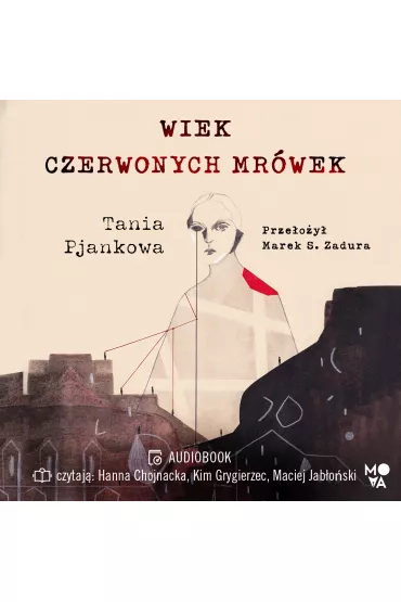Audiobook Wiek czerwonych mr�wek mp3 - Tania Pjankowa