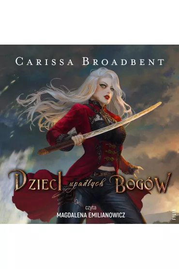 Audiobook Dzieci upadych bogw mp3 - Carissa Broadbent