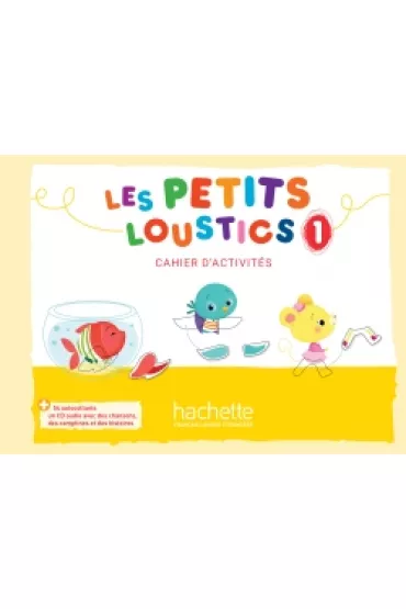Les Petits Loustics 1. wiczenia + CD - Marianne Capouet, Hugues Denisot, Brigitte Eubelen