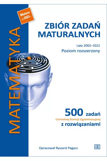 Zbi�r zada� maturalnych 2002-2022. Matematyka. Poziom rozszerzony - Ryszard Pagacz