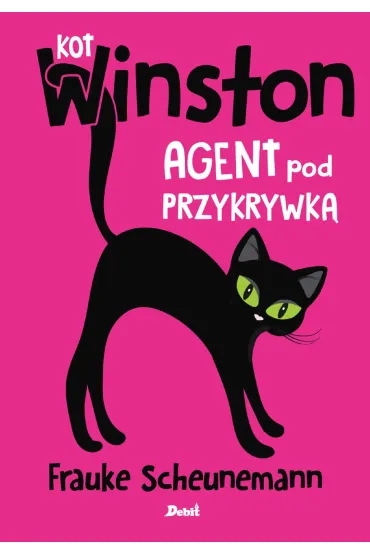 Kot Winston. Agent pod przykrywk� - Frauke Scheunemann