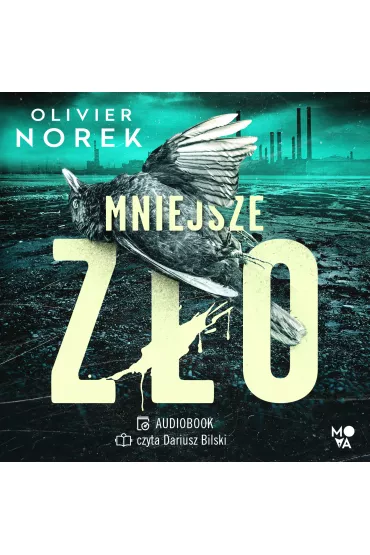 Audiobook Mniejsze z�o mp3 - Olivier  Norek