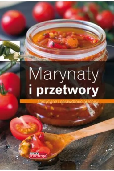 Marynaty i przetwory