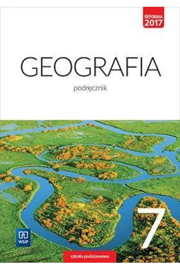 Geografia. Klasa 7. Podr�cznik. Szko�a podstawowa - Agnieszka Lechowicz, Maciej Lechowicz, Piotr Stankiewicz, Arkadiusz G�owacz