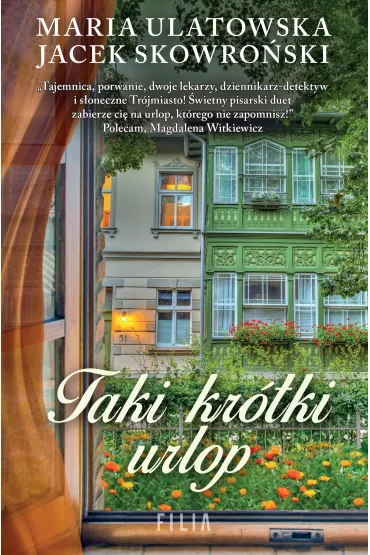 Taki kr�tki urlop - Jacek Skowro�ski, Maria Ulatowska