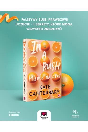 In a Rush. Mi�o�� na czas - Kate  Cantenbary