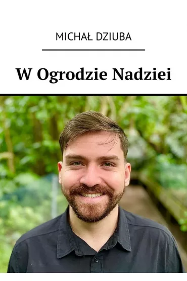 eBook W�Ogrodzie Nadziei mobi epub - Micha�  Dziuba