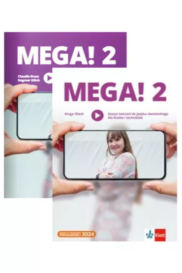 Pakiet: MEGA! 2. Podr�cznik z zeszytem �wicze� do j�zyka niemieckiego dla lice�w i technik�w - Kinga Olech, Claudia Brass, Dagmar Gl�ck