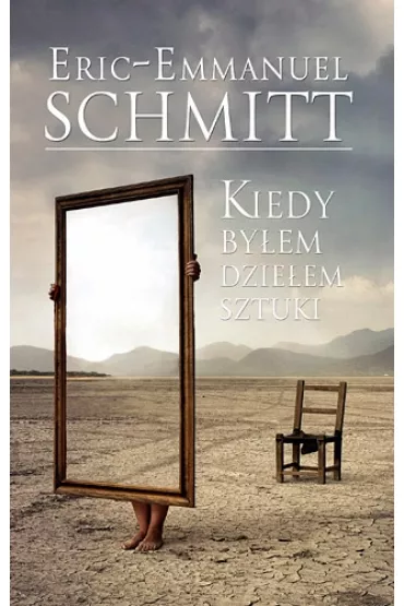 Kiedy by�em dzie�em sztuki - Eric-Emmanuel Schmitt