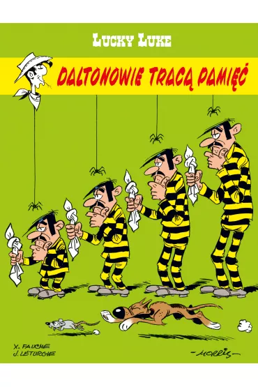 Daltonowie trac� pami��. Lucky Luke. Tom 60 - Jean Leturgie, Xavier Fauche