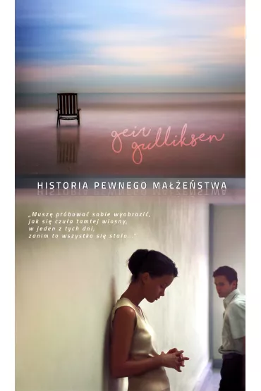 Historia pewnego ma��e�stwa - Geir Gulliksen
