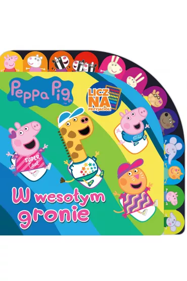 W weso�ym gronie. Licz na przyjaci�. �winka Peppa