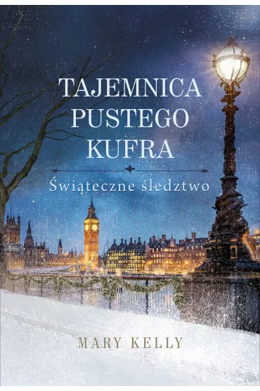 Tajemnica pustego kufra. �wi�teczne �ledztwo - Mary Kelly