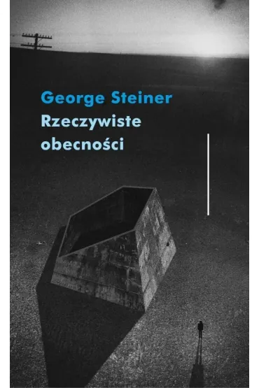 Rzeczywiste obecno�ci - George Steiner