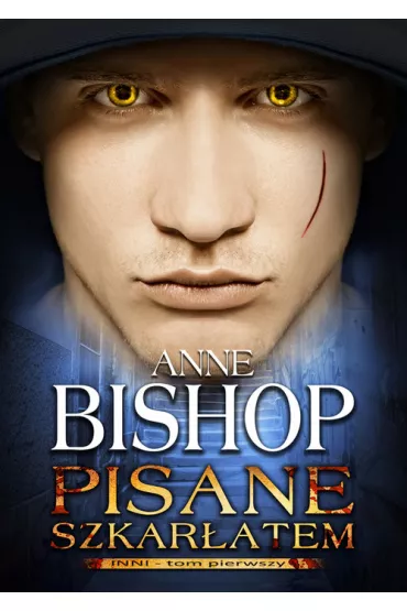Pisane szkar�atem. Inni. Tom 1 - Anne Bishop