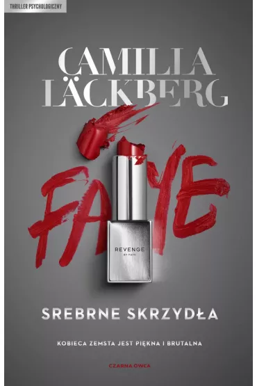 Srebrne skrzyd�a. Faye. Tom 2 - Camilla L�ckberg