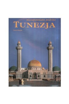 Tunezja - Niezapomniane podre n