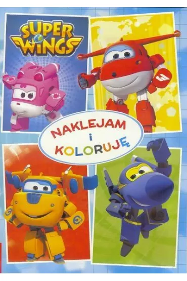 Super Wings. Naklejam i koloruj�