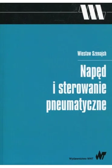 Nap�d i sterowanie pneumatyczne - Wies�aw Szenajch