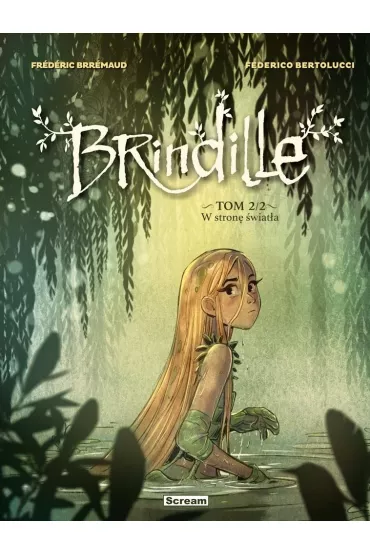 W stron� �wiat�a. Brindille. Tom 2 - Frederic Brremaud