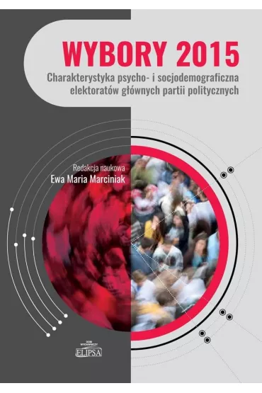 Wybory 2015 - Ewa Maria Marciniak
