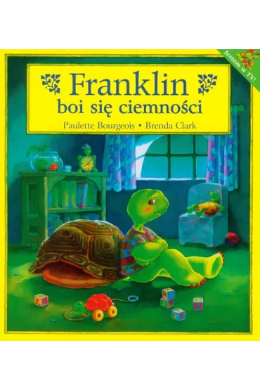 Franklin boi si� ciemno�ci - Paulette Bourgeois, Brenda Clark