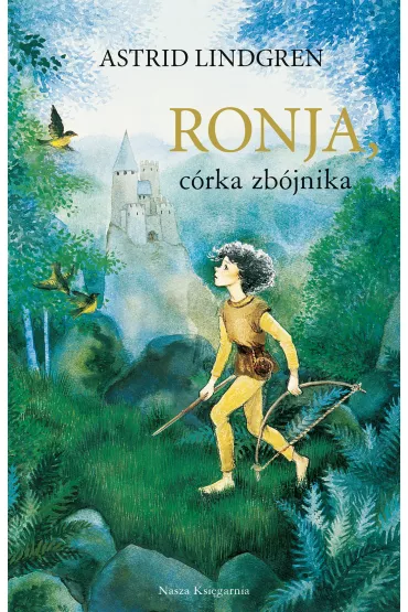 Ronja, c�rka zb�jnika - Astrid Lindgren
