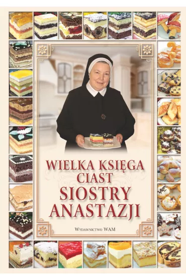 Wielka ksi�ga ciast Siostry Anastazji - Anastazja Pustelnik