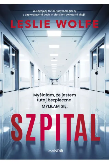Szpital - Leslie Wolfe