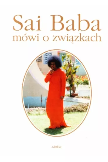 Sai Baba m�wi o zwi�zkach - Stephan V. Stepski-Doliwa