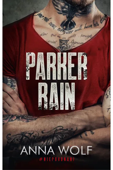 eBook Parker Rain. Niepokonani. Tom 1 mobi epub - Anna Wolf