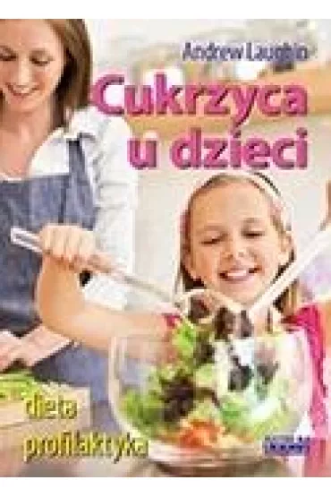 Cukrzyca u dzieci - Andrew Laughin