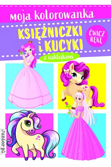 Ksi�niczki i kucyki. Moja kolorowanka