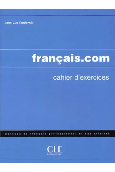 Francais.com intermediaire. �wiczenia - Jean-Luc Penfornis