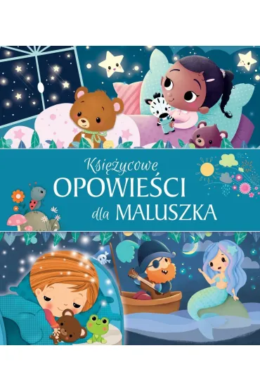 Ksi�ycowe opowie�ci dla maluszka