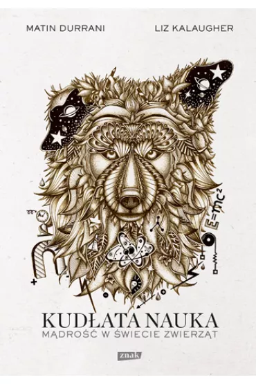 Kud�ata nauka. M�dro�� w �wiecie zwierz�t - Liz Kalaugher, Matin Durrani