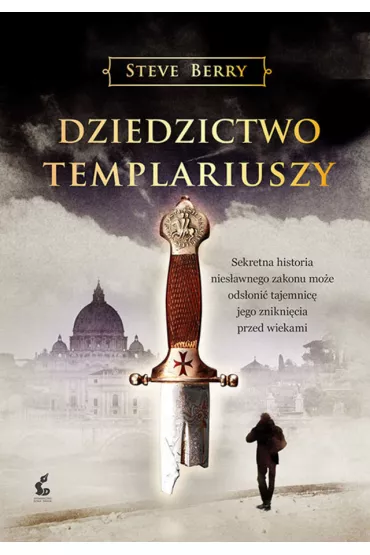 Dziedzictwo templariuszy - Steve Berry