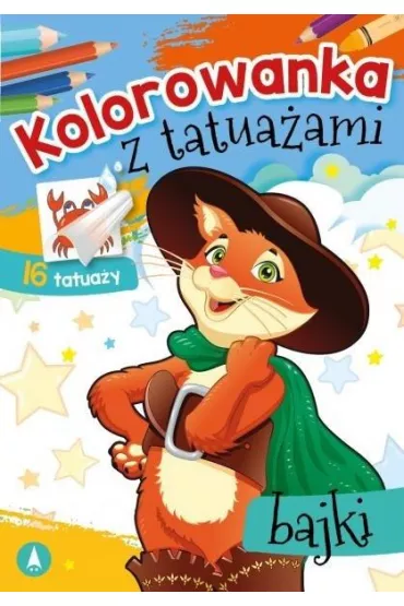 Malowanka A5 Kolorowanka z tatua�ami. Bajki SKRZAT 075458