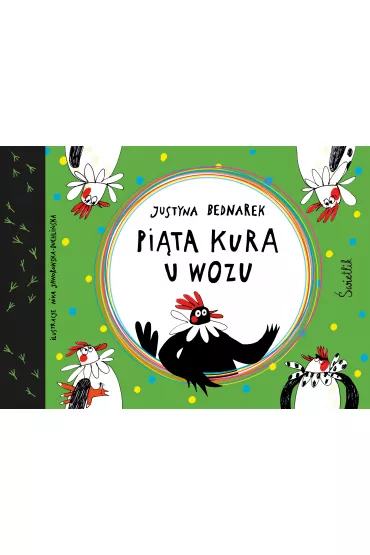 Pita kura u wozu. Kury. Tom 4 - Justyna Bednarek