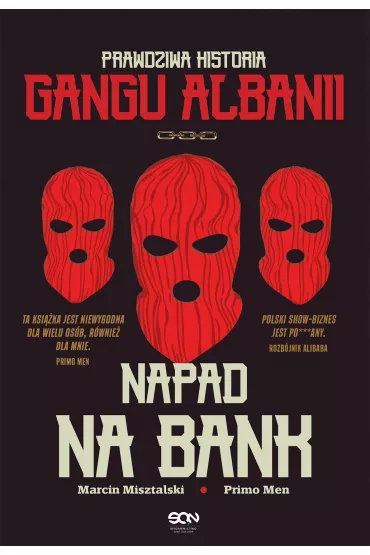 eBook Napad na bank. Prawdziwa historia Gangu Albanii mobi epub - Marcin  Misztalski, Primo Men