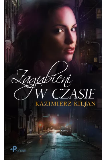 Zagubieni w czasie - Kazimierz Kiljan