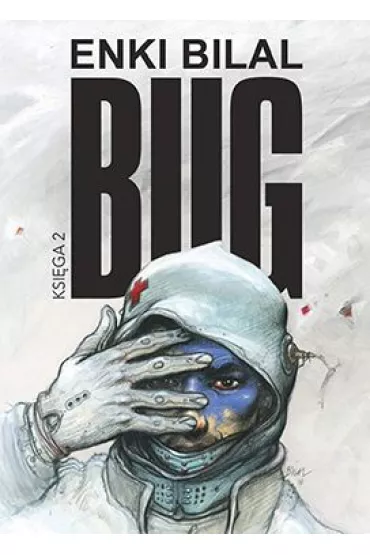 Mistrzowie Komiksu Bug. Tom 2 - Enki Bilal