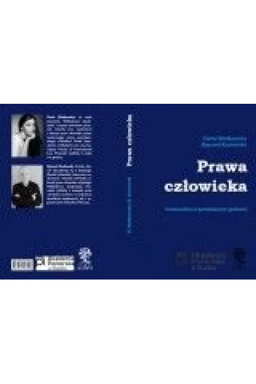 Prawa cz�owieka. Uniwersalizm a partykularyzm godno�ci - Ryszard Koz�owski, Daria Bie�kowska